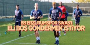 Erzurumspor Sivas'ı eli boş göndermek istiyor