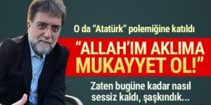 Ahmet Hakan'dan Atatürk yorumu: ''Allah’ım Sen aklıma mukayyet ol''