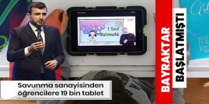 Savunma sanayisinden öğrencilere uzaktan eğitim için 19 bin tablet
