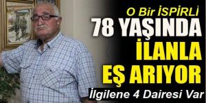 İspirli dede ilanla karı arıyor!