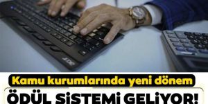 Kamu kurumlarında yeni dönem başlıyor!