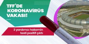 3 yardımcı hakemde koronavirüs tespit edildi