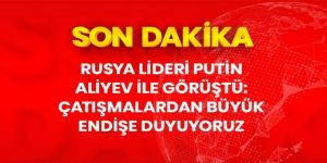 Aliyev ile görüşen Rusya Lideri Putin: Karabağ'daki çatışmalardan endişe duyuyoruz