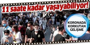 Koronavirüste korkutan gelişme: 11 saate kadar yaşayabiliyor