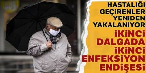 İkinci dalgada ikinci enfeksiyon endişesi