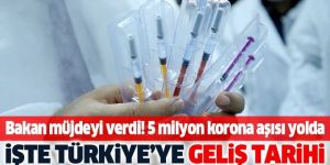 5 milyon doz aşı aralıkta Türkiye'de