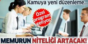 Kamu personeli için özel program geliyor