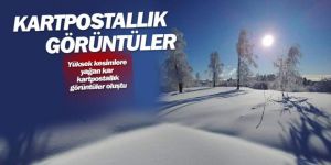 Yüksek kesimlere yağan kar kartpostallık görüntüler oluşturdu
