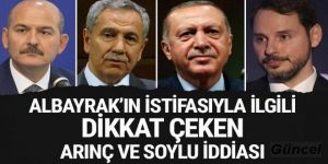 Albayrak’ın istifasında dikkat çeken Bülent Arınç ve Süleyman Soylu iddiası