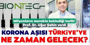Corona virüs aşısı Türkiye'ye ne zaman gelecek?
