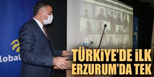 Türkiye'de ilk Erzurum'da tek