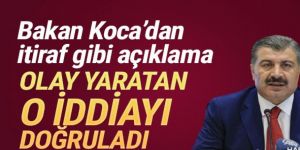 Bakan Koca'dan itiraf gibi açıklama