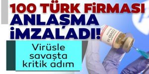 100 Türk firması anlaşma imzaladı