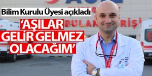 Kayıpmaz: “Aşılar ülkemize gelir gelmez bu aşıları olacağım”
