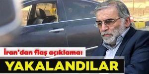 Fahrizade suikastının bazı faillerinin yakalandığı açıklandı