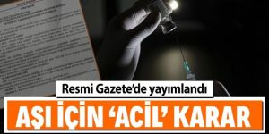 Koronavirüs aşısında 'acil kullanım onayı' kararı