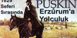 Erzurum sokaklarında Puşkin izleri