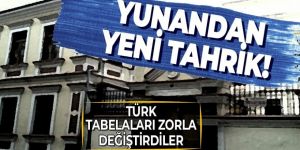 Yunanistan'dan yeni tahrik! Gümülcine'deki Türk okullarının tabelalarını...