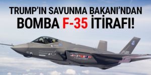 Trump'ın Savunma Bakanı'ndan bomba F-35 itirafı
