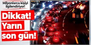 Motorlu taşıtlar vergisi için son gün!