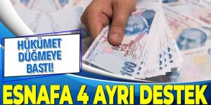 Hükümet düğmeye bastı! Esnafa 4 ayrı destek!