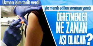 Bilim Kurulu üyesi anlattı! Öğretmenler böyle aşı olacak
