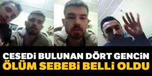 Manisa'da cansız bedeni bulunan 4 gencin ölüm nedeni belli oldu