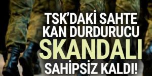 TSK'da sahte kanama durdurucu skandalı!