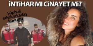 Özgecan'ın erkek arkadaşının ifadeleri ortaya çıktı