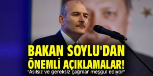 Bakan Soylu'dan önemli açıklamalar!