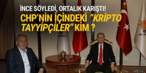 CHP'nin içerisindeki ''kripto Tayyipçiler'' kim ?
