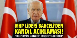 MHP lideri Bahçeli'den Kandil açıklaması!