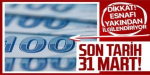 Milyonlarca esnafı ilgilendiriyor!