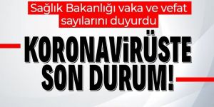 22 Şubat koronavirüs vaka ve vefat sayılarını açıklANDI