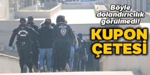 Böyle dolandırıcılık görülmedi! Kupon çetesi