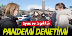 Erzurum’da pandemi denetimi