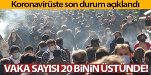 Türkiye'de son 24 saatte 20.428 koronavirüs vakası tespit edildi