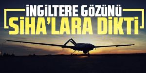 İngilizler yeni savunma stratejisinde SİHA'lara ağırlık verecek