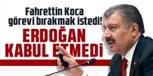 Sağlık Bakanı Koca görevi bırakmak istedi! Erdoğan kabul etmedi