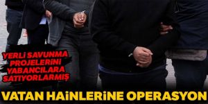 Savunma sanayi projelerini yabancı firmalara aktaranlara operasyon: 6 gözaltı