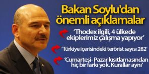 Bakan Soylu'dan tam kapanmaya ilişkin açıklamalar