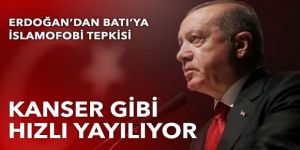 Cumhurbaşkanı Erdoğan'dan Batı'ya 'İslamofobi' tepkisi