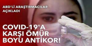 Umutlandıran gelişme: Koronaya karşı ömür boyu antikor