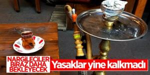 Nargile kısıtlaması devam ediyor