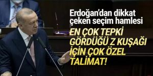 Erdoğan'dan 2023 için ''Z Kuşağı''' talimatı