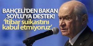 Bahçeli'den Bakan Soylu'ya destek: İtibar suikastını kabul etmiyoruz