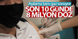 Sağlık Bakanı Koca: 'Son 10 günde yapılan aşı sayısı 8 milyon dozu geçti'
