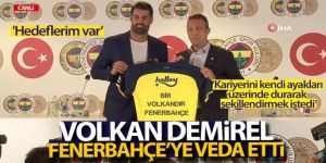 Volkan Demirel, Fenerbahçe'deki görevinden ayrıldı