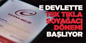E devlette tek tıkla soyağacı dönemi başladı