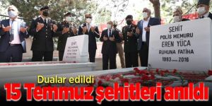 15 Temmuz Demokrasi ve Milli Birlik Günü’nde şehitlik ziyareti